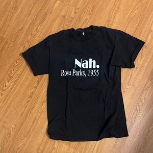 Black Rosa parks "nah" Graphic T-Shirt
